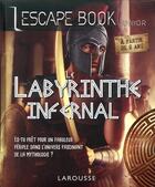 Couverture du livre « Escape book -le labyrinthe infernal » de  aux éditions Larousse