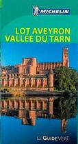 Couverture du livre « Le guide vert ; Aveyron, valée du Tarn » de Collectif Michelin aux éditions Michelin