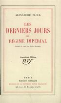 Couverture du livre « Les derniers jours du regime imperial » de Alexandre Blok aux éditions Gallimard