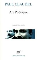 Couverture du livre « Art poétique » de Paul Claudel aux éditions Gallimard