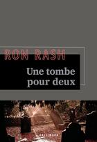 Couverture du livre « Une tombe pour deux » de Ron Rash aux éditions Gallimard