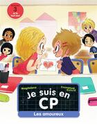 Couverture du livre « Je suis en CP Tome 5 : les amoureux » de Emmanuel Ristord et Magdalena aux éditions Pere Castor