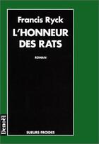 Couverture du livre « L'honneur des rats » de Francis Ryck aux éditions Denoel