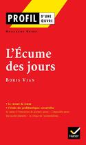 Couverture du livre « L'écume des jours, de Boris Vian » de  aux éditions Hatier