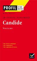Couverture du livre « Candide de Voltaire ; 10 textes expliqués » de Pascal Debailly aux éditions Hatier