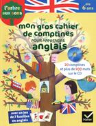 Couverture du livre « Mon gros cahier de comptines pour apprendre l'anglais » de Jeanette Loric aux éditions Hatier