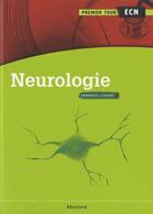 Couverture du livre « Neurologie - premier tour ecn » de Emmanuel Cognat aux éditions Maloine