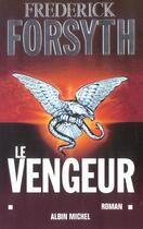 Couverture du livre « Le Vengeur » de Forsyth-F aux éditions Albin Michel