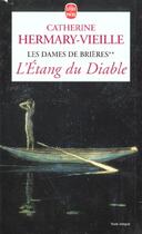Couverture du livre « Les dames de brieres tome 2 » de Hermary-Vieille-C aux éditions Le Livre De Poche