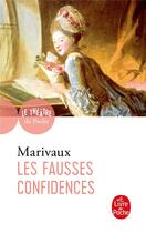 Couverture du livre « Les fausses confidences » de Pierre De Marivaux aux éditions Le Livre De Poche