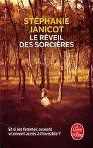 Couverture du livre « Le Réveil des sorcières » de Stephanie Janicot aux éditions Le Livre De Poche