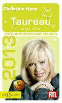 Couverture du livre « Taureau 2013 » de Christine Haas aux éditions Hors Collection