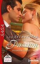 Couverture du livre « Les étincelles de la passion » de Maureen Child aux éditions Harlequin