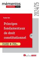 Couverture du livre « Principes fondamentaux de droit constitutionnel : Cours intégral et synthétique + Tableaux et schémas (édition 2024/2025) » de Pauline Turk aux éditions Gualino