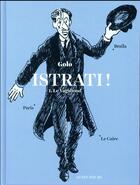 Couverture du livre « Istrati ! Tome 1 ; le vagabond » de Guy Golo aux éditions Actes Sud