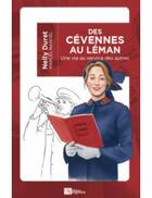 Couverture du livre « Des Cévennes au Léman ; une vie au service des autres » de Nelly Duret aux éditions Ampelos