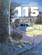 Couverture du livre « Chronique du 115 : Une histoire du SAMU social » de Aude Massot aux éditions Steinkis