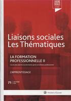 Couverture du livre « Liaisons sociales ; Les thématiques : la formation professionnelle II (2e édition) » de Sandra Limou et Florence Lefrancois aux éditions Liaisons