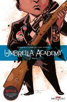 Couverture du livre « Umbrella Academy Tome 2 : Dallas » de Gerard Way et Gabriel Ba aux éditions Delcourt