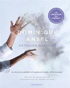 Couverture du livre « Dominique Ansel » de Dominique Ansel aux éditions Marabout