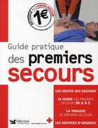Couverture du livre « Guide pratique des premiers secours » de  aux éditions Selection Du Reader's Digest