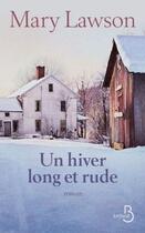 Couverture du livre « Un hiver long et rude » de Mary Lawson aux éditions Belfond