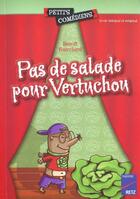 Couverture du livre « Pas de salade pour vertuchou » de Benoit Fourchard aux éditions Retz