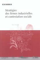 Couverture du livre « Stratégies des firmes industrielles et contestation sociale » de Thierry Hommel aux éditions Quae