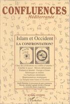 Couverture du livre « Islam et occident : la confrontation ? - vol16 » de  aux éditions L'harmattan