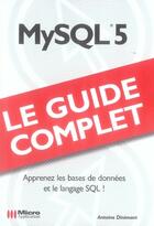 Couverture du livre « Mysql 5 » de Antoine Dinimant aux éditions Micro Application