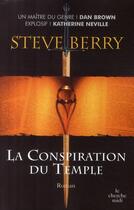 Couverture du livre « La conspiration du temple » de Steve Berry aux éditions Cherche Midi