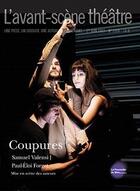 Couverture du livre « Coupures » de Valensi/Forget aux éditions Avant-scene Theatre