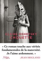 Couverture du livre « Chouette » de Claire Oshetsky aux éditions Phebus