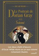 Couverture du livre « Le portrait de Dorian Gray & Salomé » de Oscar Wilde aux éditions Chene