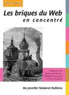 Couverture du livre « Les briques du Web en concentré » de Jennifer Niederst Robbins aux éditions Digit Books