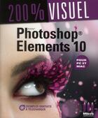 Couverture du livre « Photoshop Elements 10 » de Nicolas Boudier-Ducloy aux éditions Micro Application