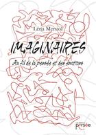 Couverture du livre « Imaginaires ; au fil de la pensée et des émotions » de Lena Mersiol aux éditions Persee