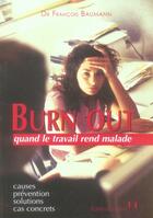 Couverture du livre « Burn-out, quand le travail rend malade » de  aux éditions Josette Lyon