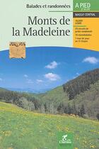 Couverture du livre « Monts de la madeleine balades et rando a pied & vtt » de  aux éditions Chamina