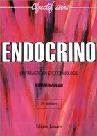 Couverture du livre « Endocrino l infirmiere en endocrinologie » de Editions Lamarre aux éditions Lamarre