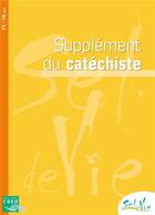 Couverture du livre « Sel De Vie - 11/13 Ans - Supplement Catechiste Tome 1 Et 2 » de Sdc Province Rennes aux éditions Crer