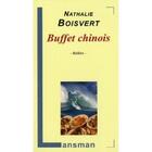 Couverture du livre « Buffet chinois » de Nathalie Boisvert aux éditions Lansman