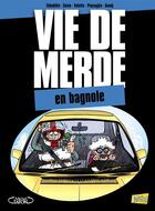 Couverture du livre « Vie de merde t.8 ; en bagnole » de  aux éditions Jungle