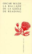 Couverture du livre « La ballade de la geôle de Reading » de Oscar Wilde aux éditions Allia