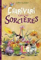 Couverture du livre « Charivari chez les sorcières » de Carole Crouzet aux éditions Graine2