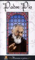 Couverture du livre « Padre Pio ; neuvaine et prières » de  aux éditions Safran