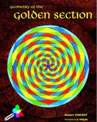 Couverture du livre « Geometry of the golden section » de Robert Vincent aux éditions Chalagam