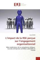 Couverture du livre « L'impact de la rse percue sur l'engagement organisationnel - role moderateur de la competence ethiqu » de Nehdi Amel aux éditions Editions Universitaires Europeennes