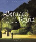 Couverture du livre « Bernard Bouin ; peintures du réel au mystère » de Andre Stanguennec et Lydia Harembourg aux éditions El Viso