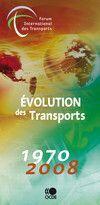 Couverture du livre « Evolution des transports ; 1970 - 2010 » de  aux éditions Ocde